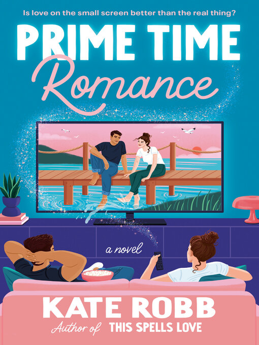 Title details for Prime Time Romance by Kate Robb - Wait list